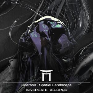 ดาวน์โหลดและฟังเพลง Spatial Landscape พร้อมเนื้อเพลงจาก Geerson