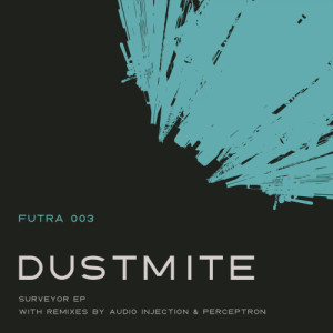 ดาวน์โหลดและฟังเพลง Surveyor (Audio Injection Remix) พร้อมเนื้อเพลงจาก Dustmite