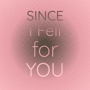 Album Since I Fell for You from Silvia Natiello-Spiller