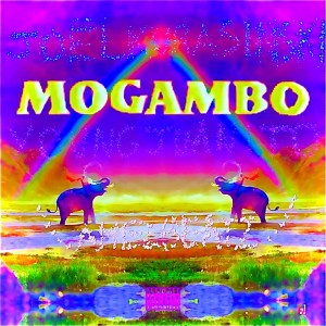 ดาวน์โหลดและฟังเพลง Mogambo (Explicit) พร้อมเนื้อเพลงจาก Joël Kurasinski