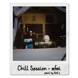 AFRI的專輯CHILL SESSION (Explicit)