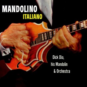 Album Mandolino Italiano from Dick Dia