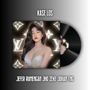 JHO ZEKE的專輯KASE LOS (Remastered 2025)