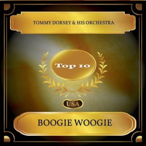 ดาวน์โหลดและฟังเพลง Boogie Woogie พร้อมเนื้อเพลงจาก Tommy Dorsey & His Orchestra