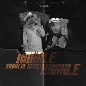 ดาวน์โหลดและฟังเพลง Hágale Hágale พร้อมเนื้อเพลงจาก Braylin Gucci