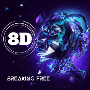 Listen to Breaking Free song with lyrics from 8D Music Machine