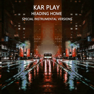 Dengarkan lagu Heading Home (Edit Instrumental Mix Without Bass) nyanyian Kar Play dengan lirik