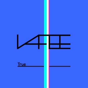 收聽Vafee的True歌詞歌曲