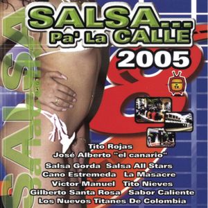 Album Salsa Pa' La Calle 2005 from Various Artists