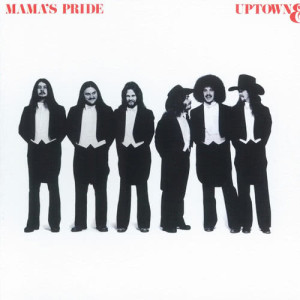 Mama's Pride的專輯Uptown & Lowdown
