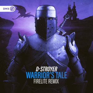 ดาวน์โหลดและฟังเพลง Warrior's Tale (Firelite Remix) พร้อมเนื้อเพลงจาก D-Stroyer