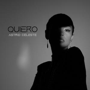 Astrid Celeste的专辑Quiero