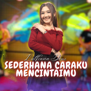 Album Sederhana Caraku Mencintaimu from Lutfiana Dewi