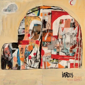 Album Ce que nous sommes from Iaross