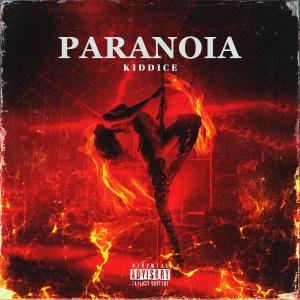 收聽K1dd1ce的Paranoia歌詞歌曲