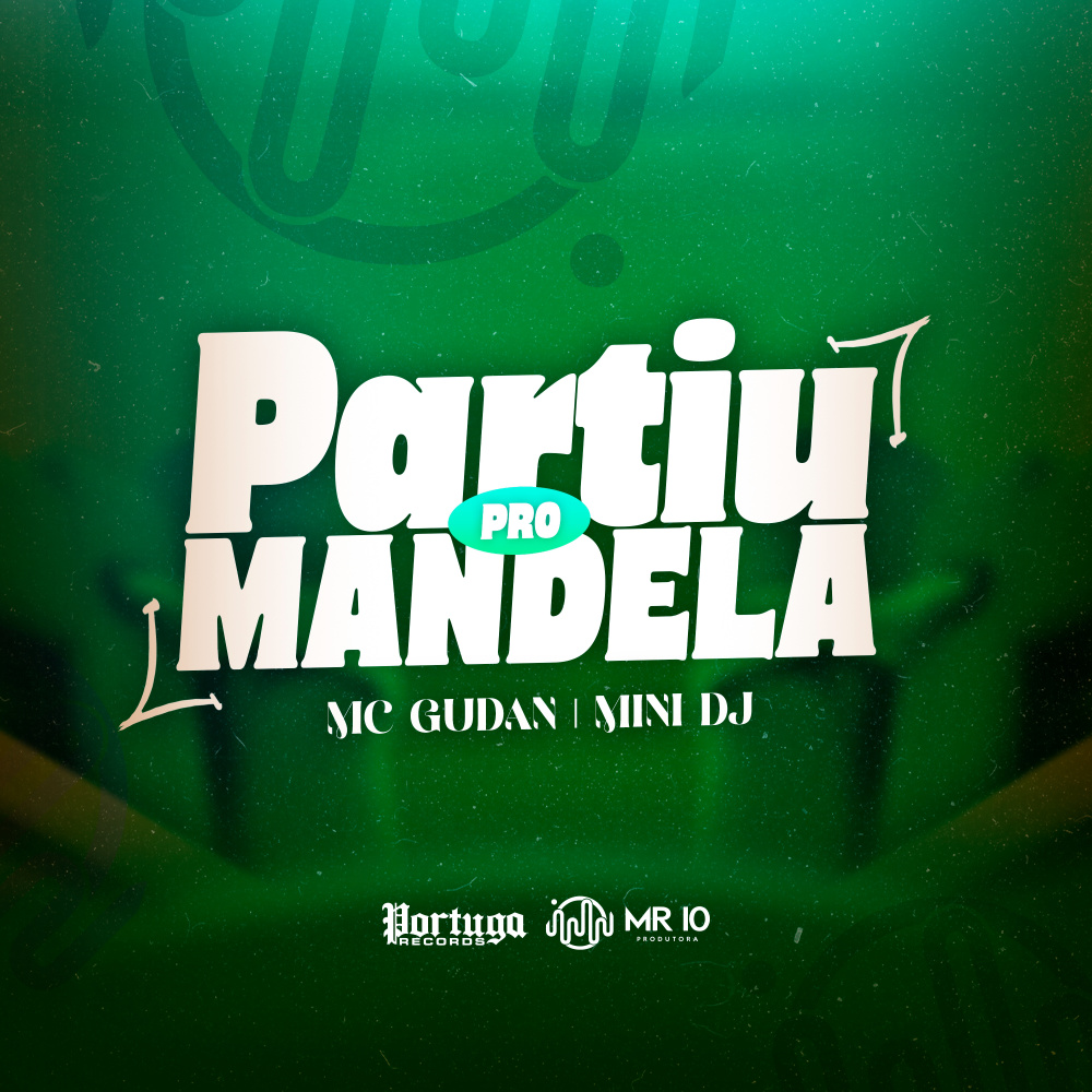 PARTIU PRO MANDELA (Explicit)