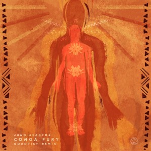Album Conga Fury (Gorovich Remix) from Juno Reactor