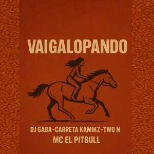 Dengarkan VAI GALOPANDO (Explicit) lagu dari DJ GABA dengan lirik