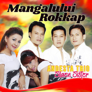 Dengarkan Mangalului Rokkap lagu dari Andesta Trio dengan lirik