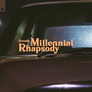 收聽Brando的Millennial Rhapsody歌詞歌曲