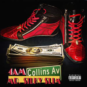 Album 4am Collins Av (Explicit) from Mr. Silky Slim