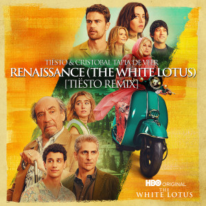 Renaissance (The White Lotus) (Tiësto Remix) (Explicit)