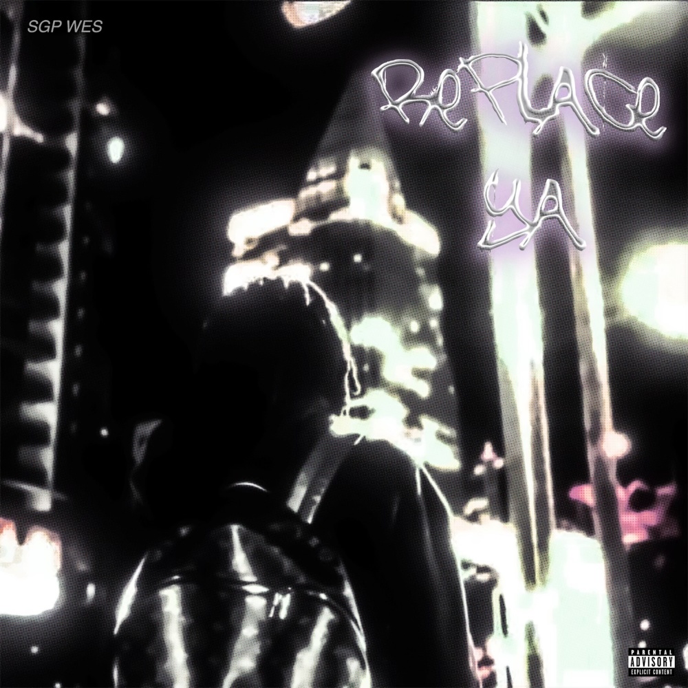 replace ya (Explicit)