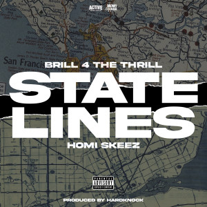 Brill 4 The Thrill的專輯State Lines (Explicit)