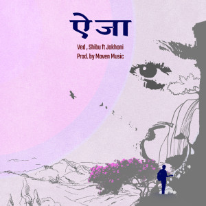 Listen to Aye Jaa song with lyrics from Maven Music