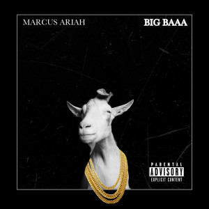 Big Baaa (Explicit) dari Marcus Ariah
