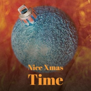 Album Nice Xmas Time oleh Various