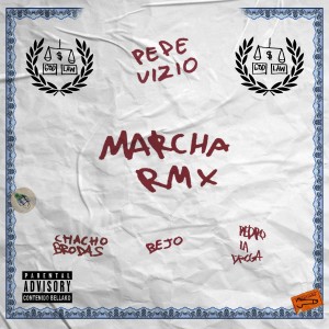 Pepe : Vizio的專輯Marcha (Remix)(Explicit)