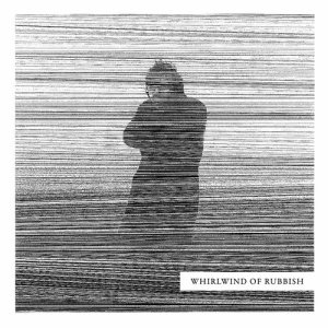 收聽Toydrum的Whirlwind of Rubbish歌詞歌曲