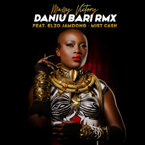 Daniu Bari (Remix) (Explicit) dari Mamy Victory