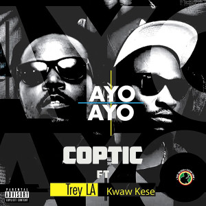 Album Ayo Ayo (Explicit) from Coptic