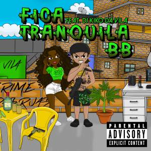 收聽Baby Crime的fica tranquila bb (Explicit)歌詞歌曲