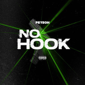 收听Peysoh的No Hook (Explicit)歌词歌曲