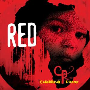 Caribbean Posse的專輯Red
