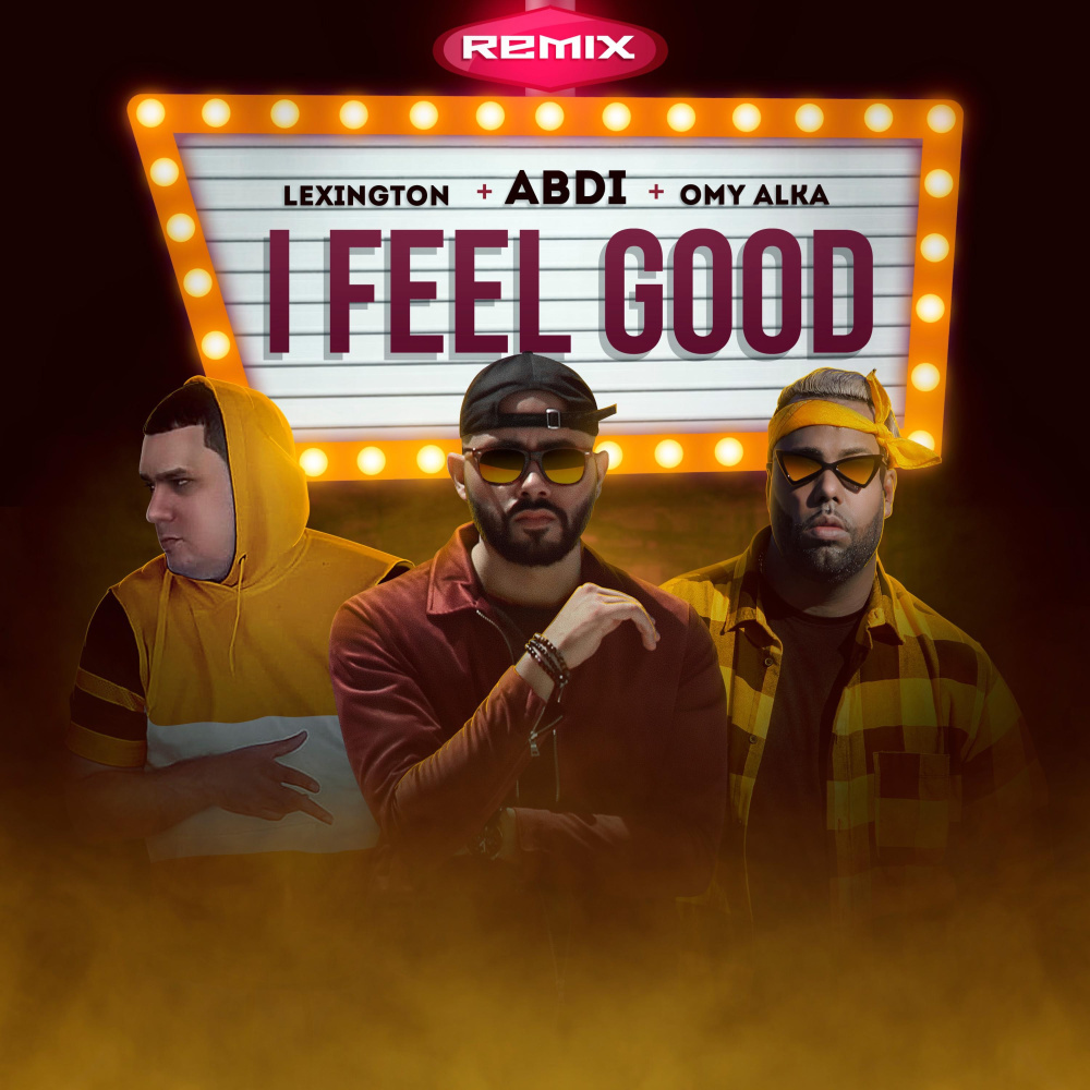 I Feel Good (Remix)