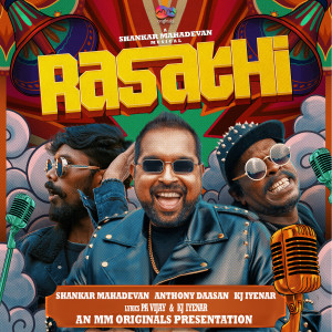 Dengarkan lagu Rasathi nyanyian Shankar Mahadevan dengan lirik