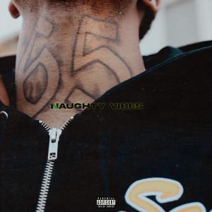 ดาวน์โหลดและฟังเพลง NAUGHTY VIBES (Explicit) พร้อมเนื้อเพลงจาก Project Poppa