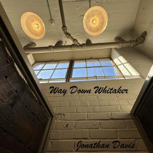 Jonathan Davis的專輯Way Down Whitaker