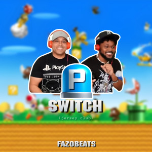 Album P Switch (Jersey Club) oleh Fazobeats