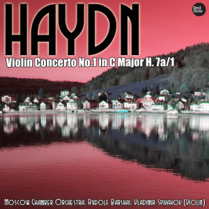收聽弗拉基米爾的Violin Concerto No.1 in C Major, H. 7a/1: II. Adagio歌詞歌曲