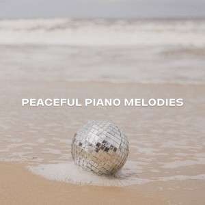Album Peaceful Piano Melodies from Calm Vibes