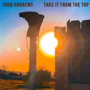John Andrews的專輯Take It From The Top