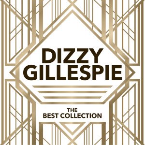 Dengarkan lagu On The Sunny Side Of The Street nyanyian Dizzy Gillespie dengan lirik