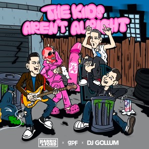 Album The Kids Aren't Alright oleh DJ Gollum