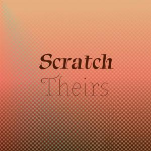 Various的专辑Scratch Theirs