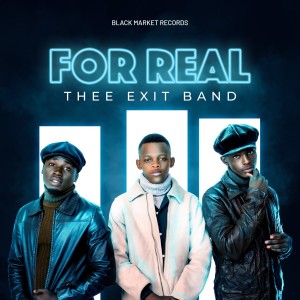 Listen to For Real song with lyrics from Thee Exit Band